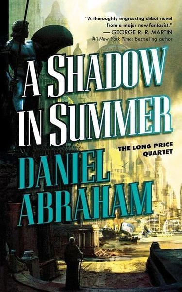 A Shadow in Summer, Taschenbuch von Daniel Abraham, St. Martins Press-3PL, 9781250297488
