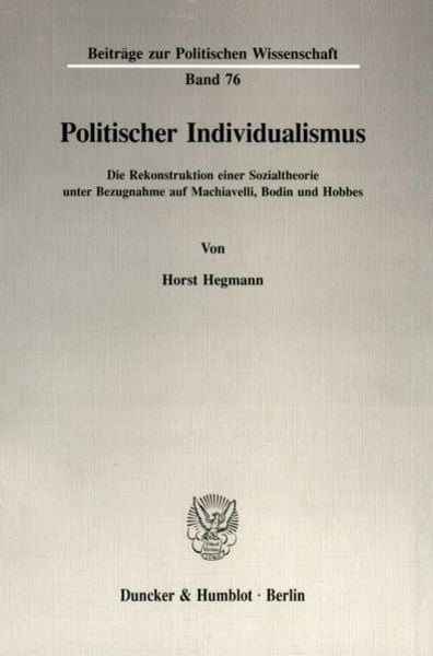 Politischer Individualismus., Taschenbuch von Horst Hegmann, Duncker & Humblot, 9783428081387