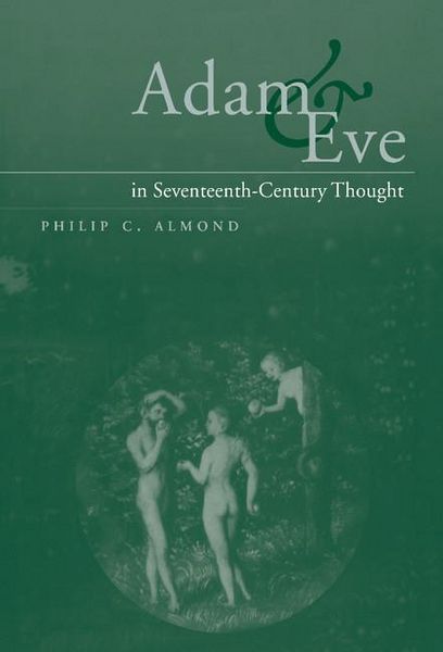 Produktbild: Adam and Eve in Seventeenth-Century Thought