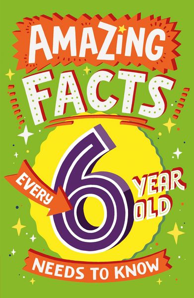 Produktbild: Amazing Facts Every 6 Year Old Needs to Know