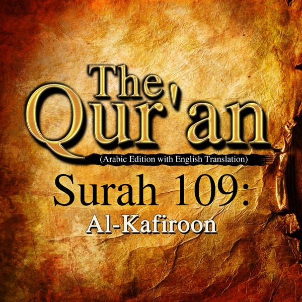 Produktbild: The Qur'an (Arabic Edition with English Translation) - Surah 109 - Al-Kafiroon