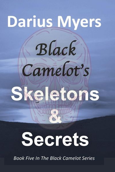Produktbild: Black Camelot's Skeletons & Secrets