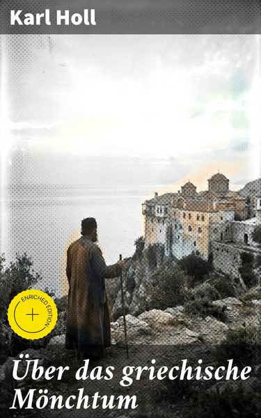 Produktbild: &Uuml;ber das griechische M&ouml;nchtum