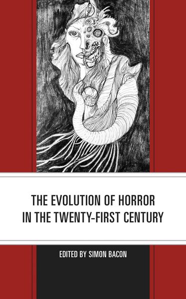 Produktbild: The Evolution of Horror in the Twenty-First Century