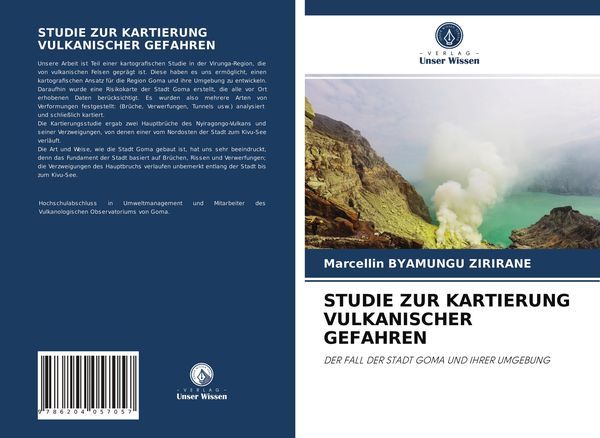 Studie Zur Kartierung Vulkanischer Gefahren, Taschenbuch von Marcellin Byamungu Zirirane, Verlag Unser Wissen, 9786204057057