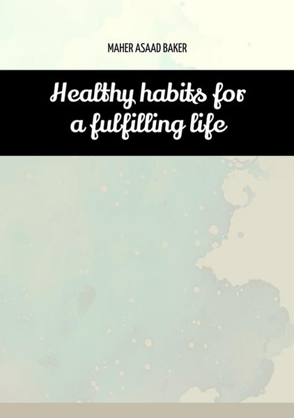 Produktbild: Healthy habits for a fulfilling life