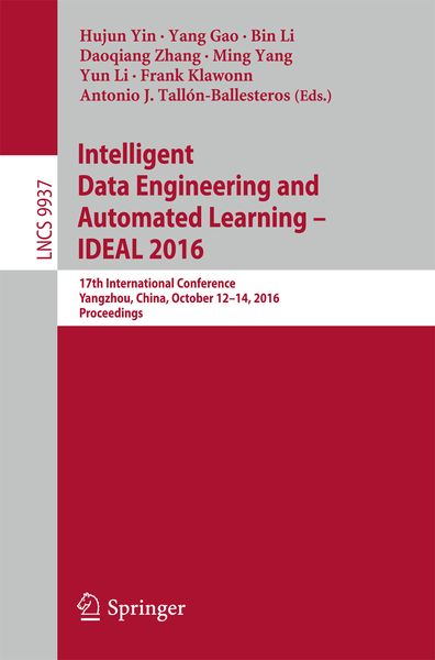 Produktbild: Intelligent Data Engineering and Automated Learning &ndash; IDEAL 2016