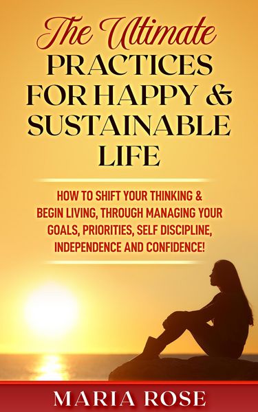 Produktbild: The Ultimate Practices For A Happy & Sustainable Life