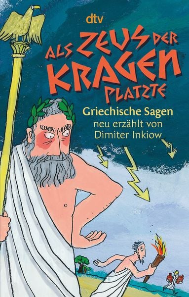 Als Zeus der Kragen platzte, Taschenbuch von Dimiter Inkiow, dtv, 978-3-423-71243-9