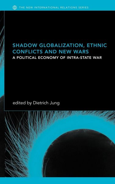 Produktbild: Shadow Globalization, Ethnic Conflicts and New Wars