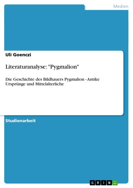 Literaturanalyse: 'Pygmalion'