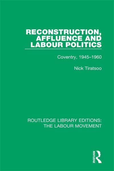 Produktbild: Reconstruction, Affluence and Labour Politics