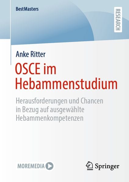 OSCE im Hebammenstudium, Taschenbuch von Anke Ritter, Springer Fachmedien Wiesbaden GmbH, 978-3-658-50020-7