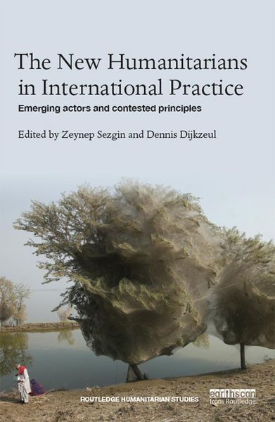 Produktbild: The New Humanitarians in International Practice