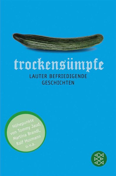 Trockensümpfe, Taschenbuch von Susanne Halbleib, Fischer Taschenbuch Verlag, 9783596184279