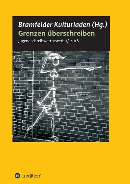 Grenzen überschreiben, Taschenbuch von Konstantin Ulmer , Eric Huland, Tredition, 9783746988122