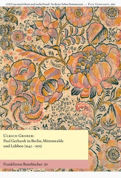 Produktbild: Paul Gerhardt in Berlin, Mittenwalde und L&uuml;bben (1642&ndash;1676)