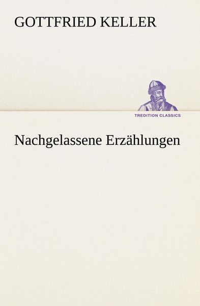 Produktbild: Nachgelassene Erz&auml;hlungen
