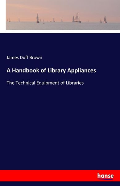 Produktbild: A Handbook of Library Appliances