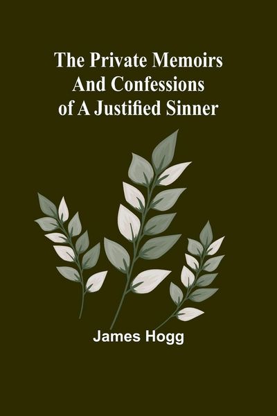 Produktbild: The Private Memoirs and Confessions of a Justified Sinner