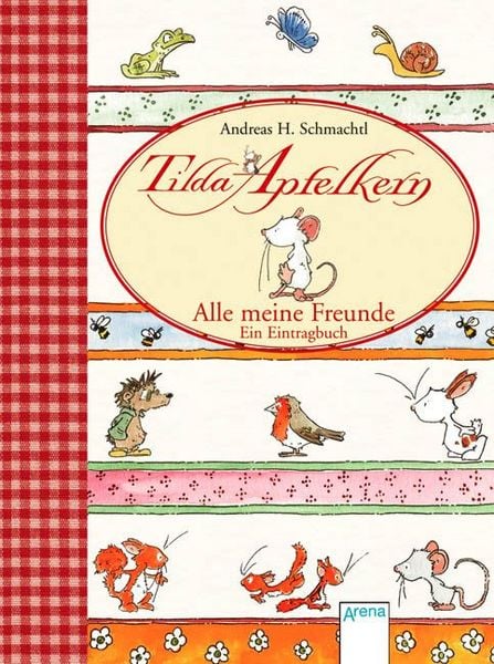 Produktbild: Tilda Apfelkern - Alle meine Freunde. Ein Eintragbuch