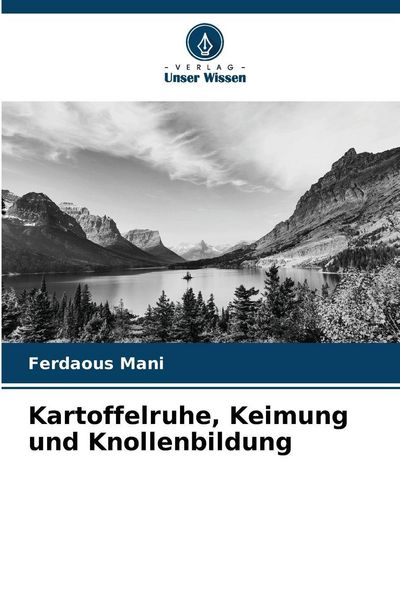Produktbild: Kartoffelruhe, Keimung und Knollenbildung