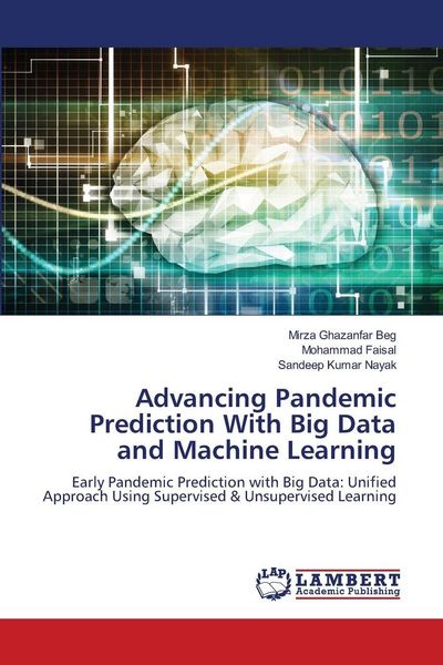 Produktbild: Advancing Pandemic Prediction With Big Data and Machine Learning
