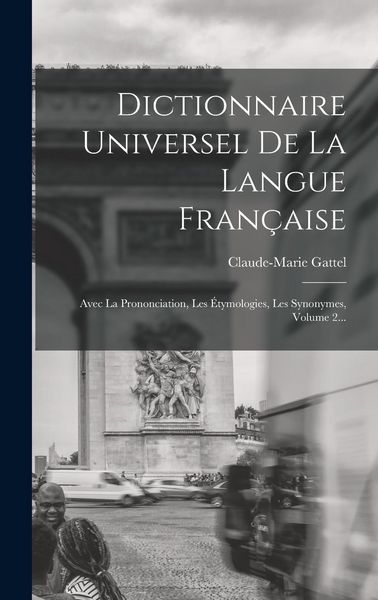 Produktbild: Dictionnaire Universel De La Langue Fran&ccedil;aise