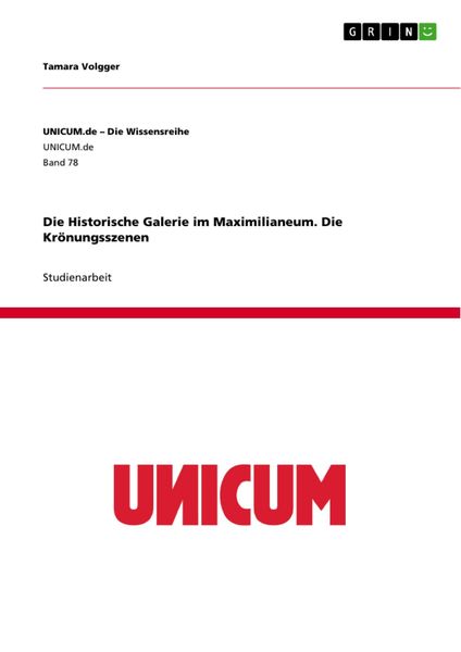 Produktbild: Die Historische Galerie im Maximilianeum. Die Kr&ouml;nungsszenen