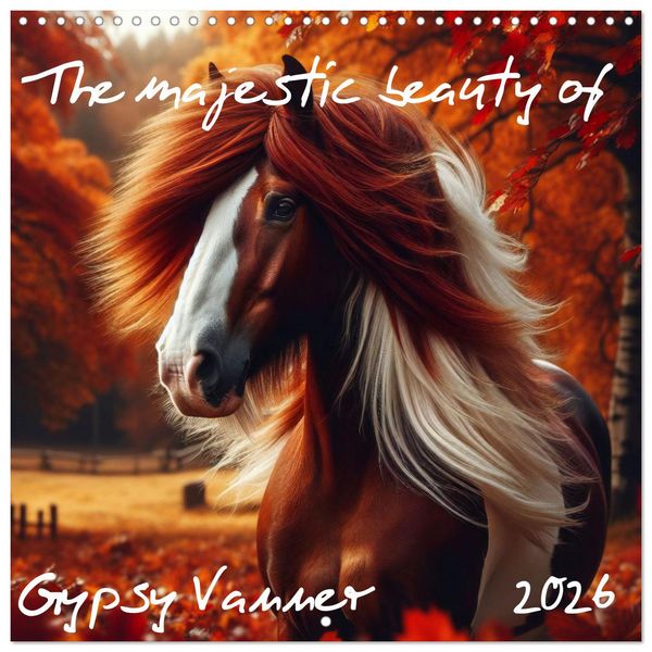 The majestic beauty of Gypsy Vanner (Wall Calendar 2026 12 × 12 Inch) CALVENDO 12 Month Wall Calendar