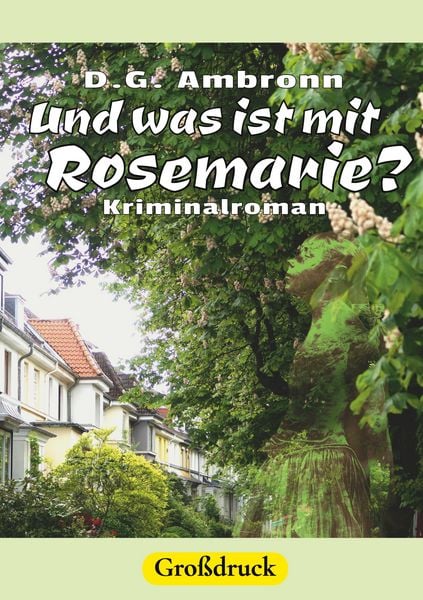 Produktbild: Und was ist mit Rosemarie?