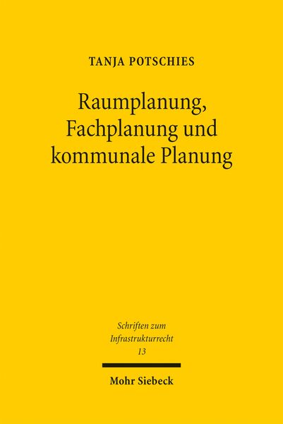 Produktbild: Raumplanung, Fachplanung und kommunale Planung