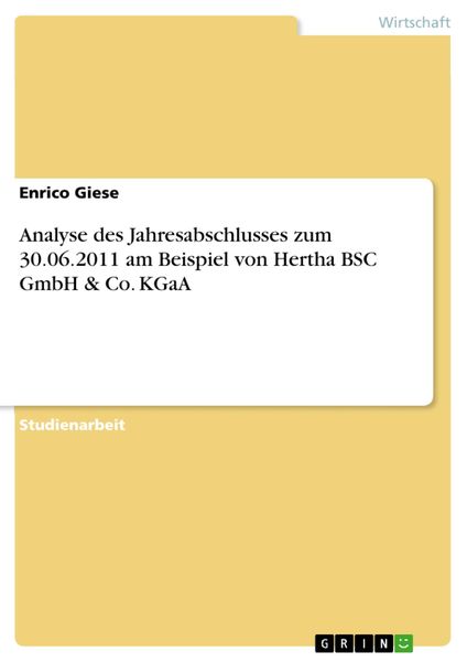 Produktbild: Analyse des Jahresabschlusses zum 30.06.2011 am Beispiel von Hertha BSC GmbH & Co. KGaA