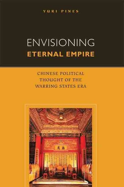 Produktbild: Envisioning Eternal Empire: Chinese Political Thought of the Warring States Era
