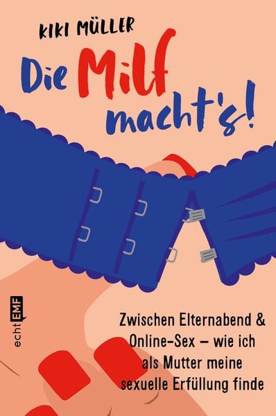 Produktbild: Die Milf macht’s!