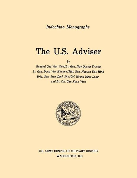 Produktbild: The U.S. Adviser (U.S. Army Center for Military History Indochina Monograph series)