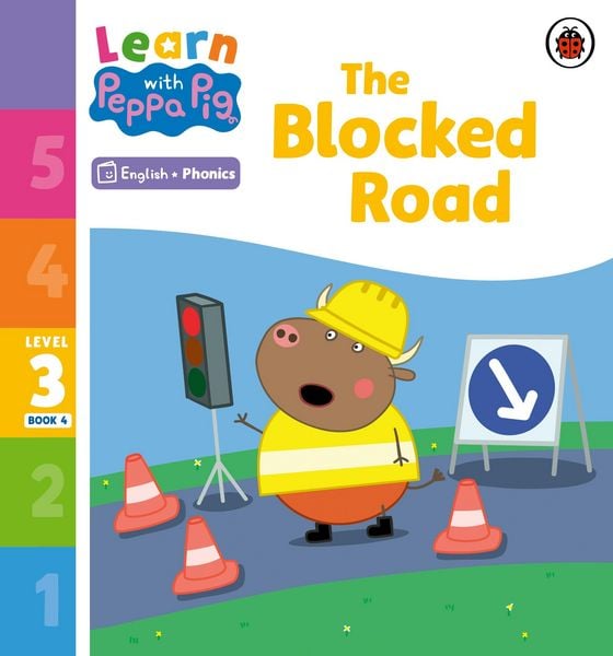 Produktbild: Learn with Peppa Phonics Level 3 Book 4 - The Blocked Road (Phonics Reader)