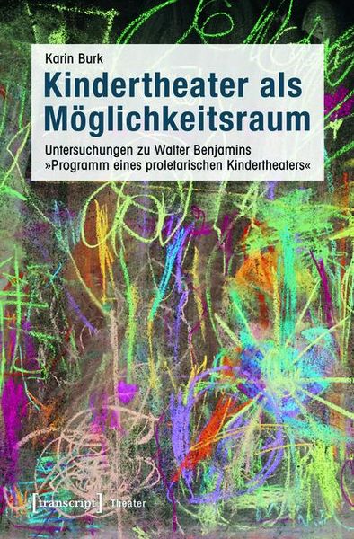 Produktbild: Kindertheater als M&ouml;glichkeitsraum