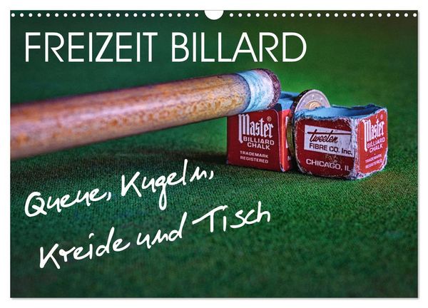 Produktbild: Freizeit Billard - Queue, Kugeln, Kreide und Tisch (Wandkalender 2026 DIN A3 quer), CALVENDO Monatskalender