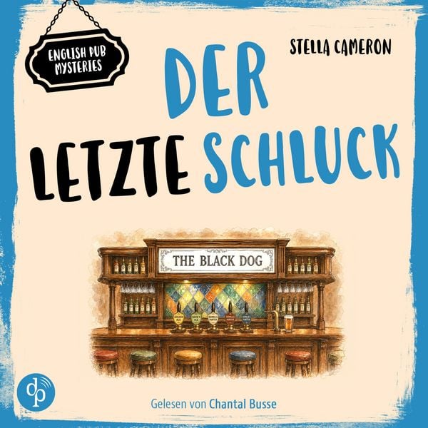 Produktbild: Der letzte Schluck | Cosy Crime H&ouml;rbuch