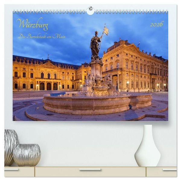 Produktbild: W&uuml;rzburg Die Barockstadt am Main (hochwertiger Premium Wandkalender 2026 DIN A2 quer), Kunstdruck in Hochglanz