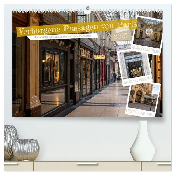 Produktbild: Verborgene Passagen von Paris (hochwertiger Premium Wandkalender 2027 DIN A2 quer), Kunstdruck in Hochglanz