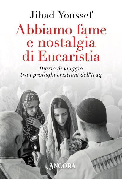 Produktbild: Abbiamo fame e nostalgia di Eucaristia