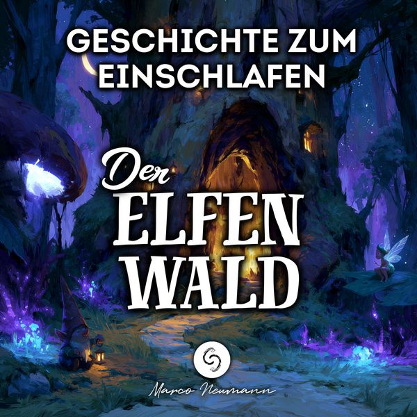 Produktbild: Der Elfenwald: Geschichte zum Einschlafen