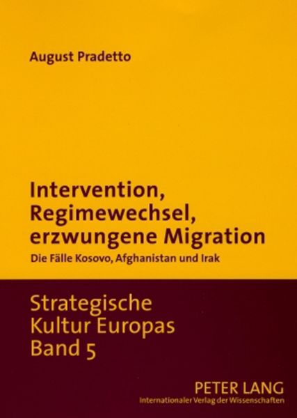 Produktbild: Intervention, Regimewechsel, erzwungene Migration