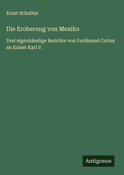 Produktbild: Die Eroberung von Mexiko