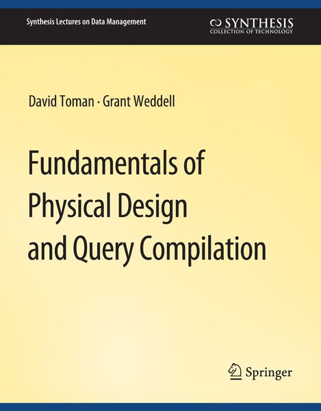 Produktbild: Fundamentals of Physical Design and Query Compilation