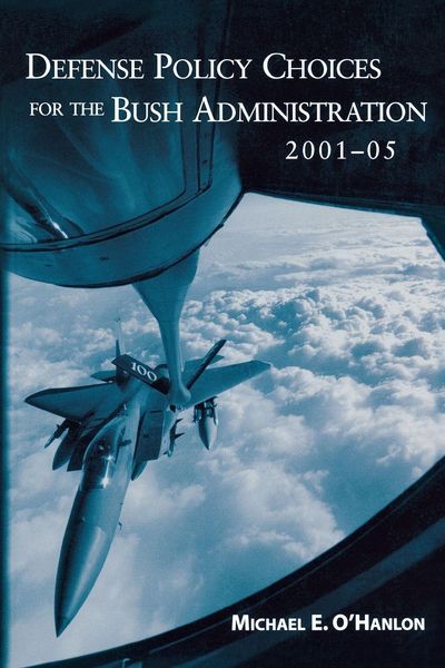 Produktbild: Defense Policy Choices for the Bush Administration, 2001-2005