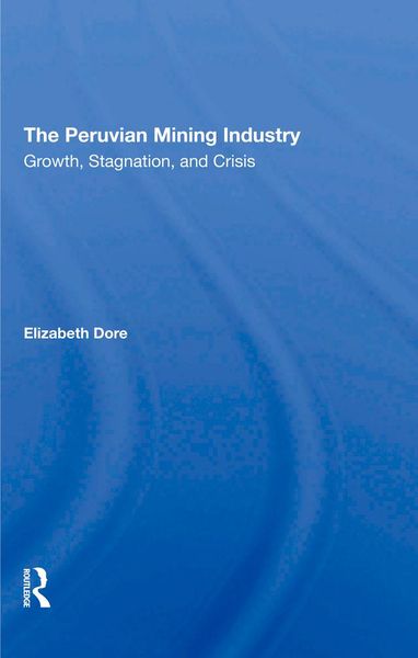 Produktbild: The Peruvian Mining Industry