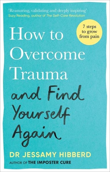 Produktbild: How to Overcome Trauma and Find Yourself Again